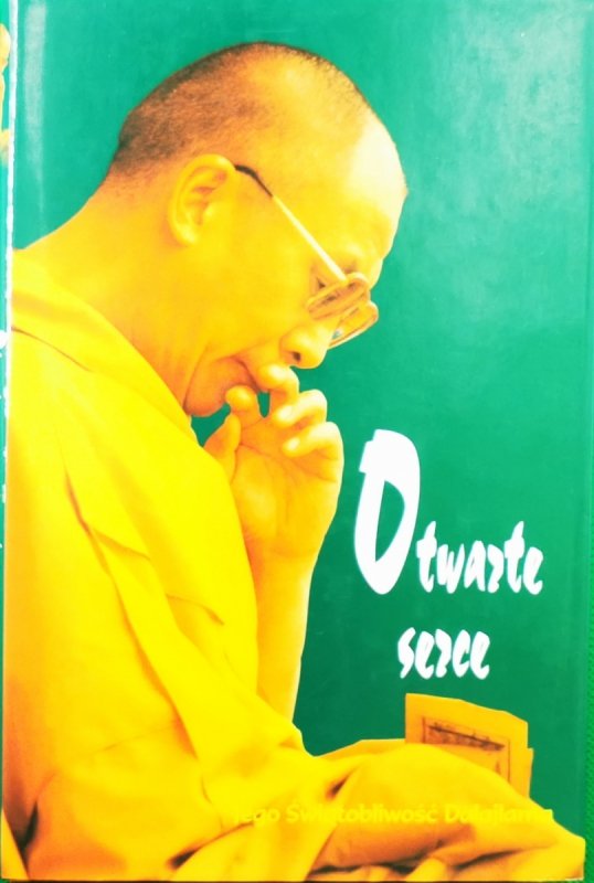 OTWARTE SERCE - Jego Świątobliwość Dalajlama
