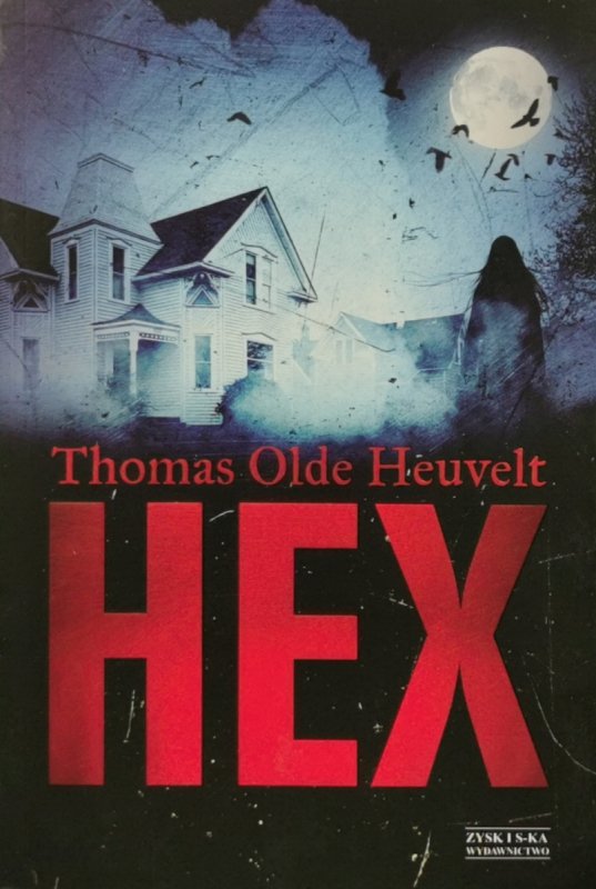 HEX - Thomas Olde Heuvelt