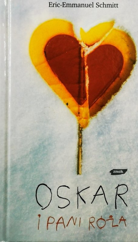 OSKAR I PANI RÓŻA - Éric-Emmanuel Schmitt
