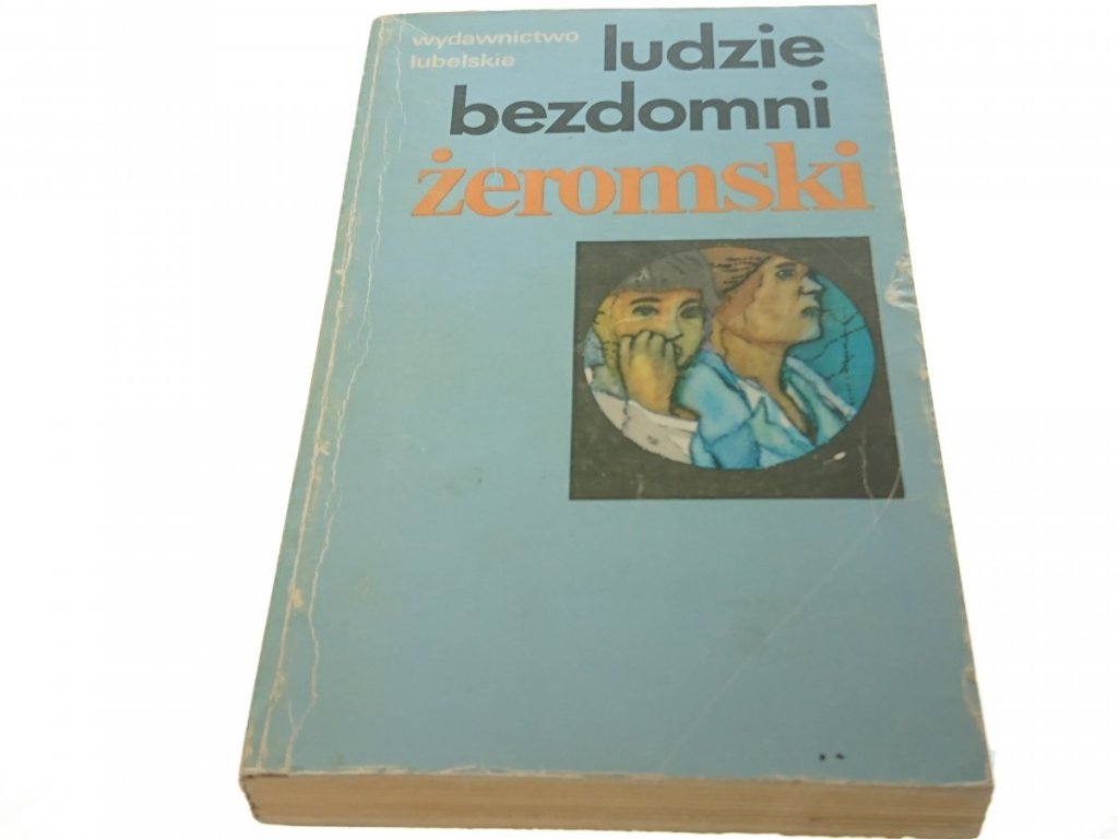 LUDZIE BEZDOMNI 1976 - Stefan Żeromski - Proza - LITERATURA PIĘKNA