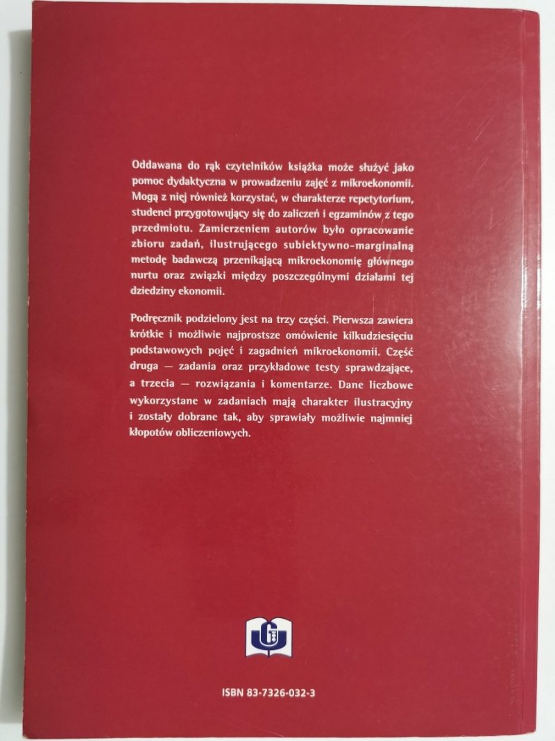 PODSTAWY MIKROEKONOMII W ZADANIACH Z ROZWIĄZANIAMI I KOMENTARZEM 2008