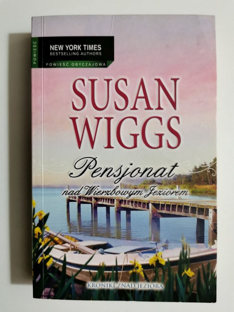 PENSJONAT NAD WIERZBOWYM JEZIOREM - Susan Wiggs 