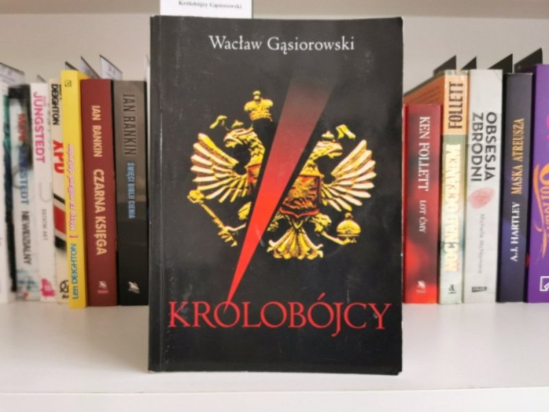 KRÓLOBÓJCY - Wacław Gąsiorowski