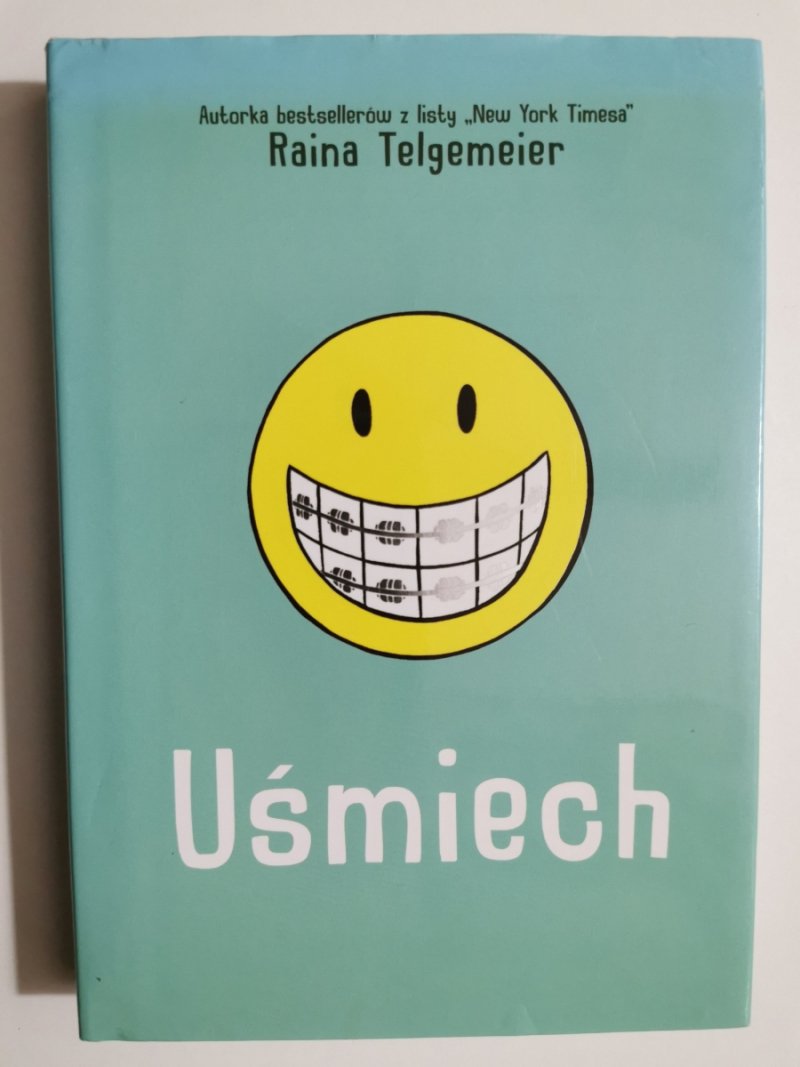 UŚMIECH - Raina Telgemeier