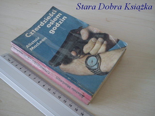 CZTERDZIEŚCI OSIEM GODZIN - Alistair MacLean