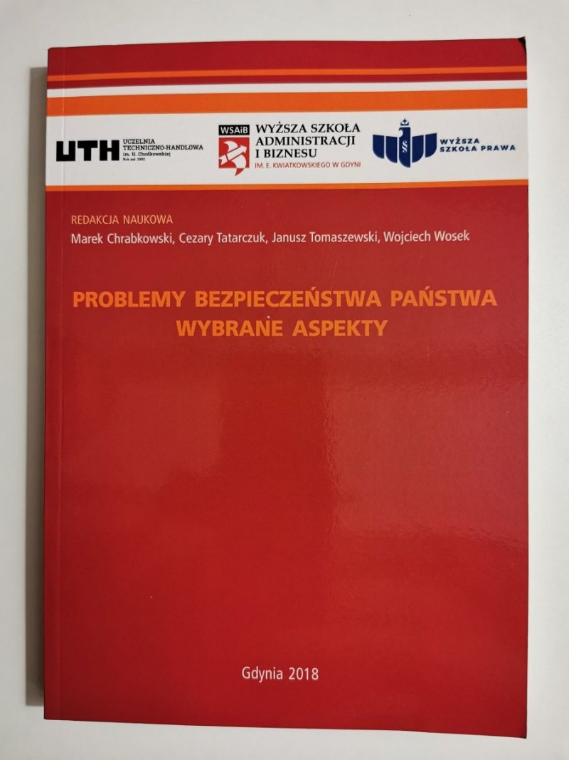 PROBLEMY BEZPIECZEŃSTWA PAŃSTWA. WYBRANE ASPEKTY 2018