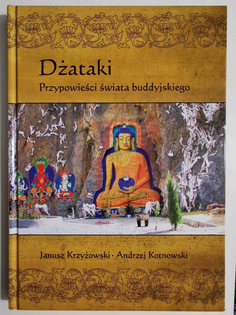 DŻATAKI. PRZYPOWIEŚCI ŚWIATA BUDDYJSKIEGO 2010