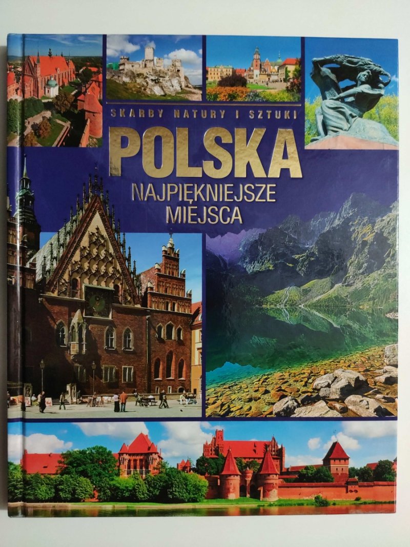 POLSKA NAJPIĘKNIEJSZE MIEJSCA
