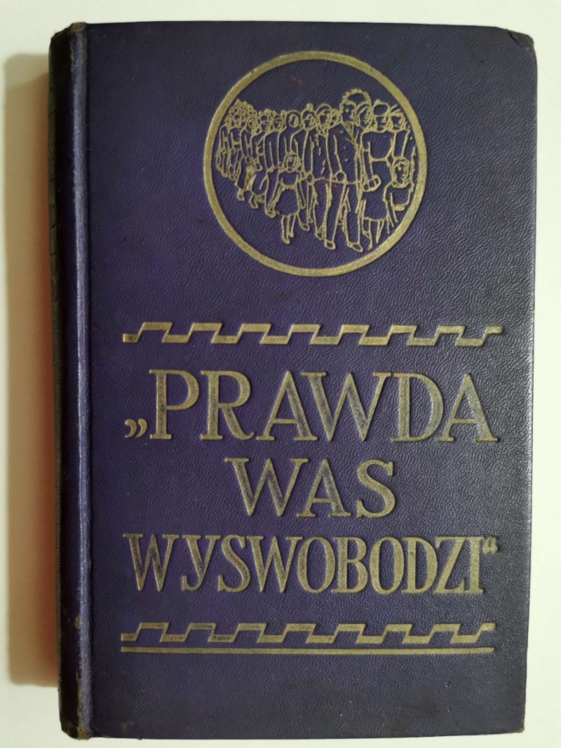 PRAWDA WAS WYSWOBODZI 1946