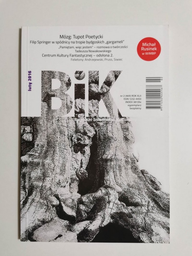 BiK NR 2 (469) ROK XLII LUTY 2016 BYDGOSKI INFORMATOR KULTURALNY 