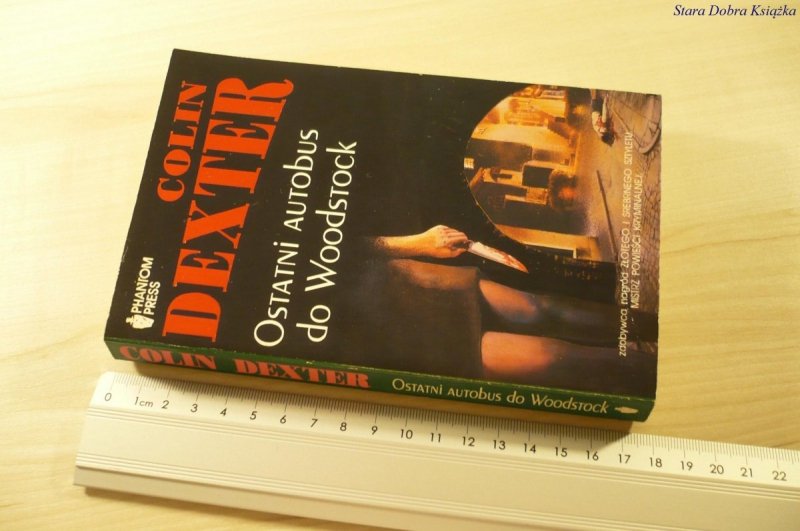 OSTATNI AUTOBUS DO WOODSTOCK - Colin Dexter (1992)