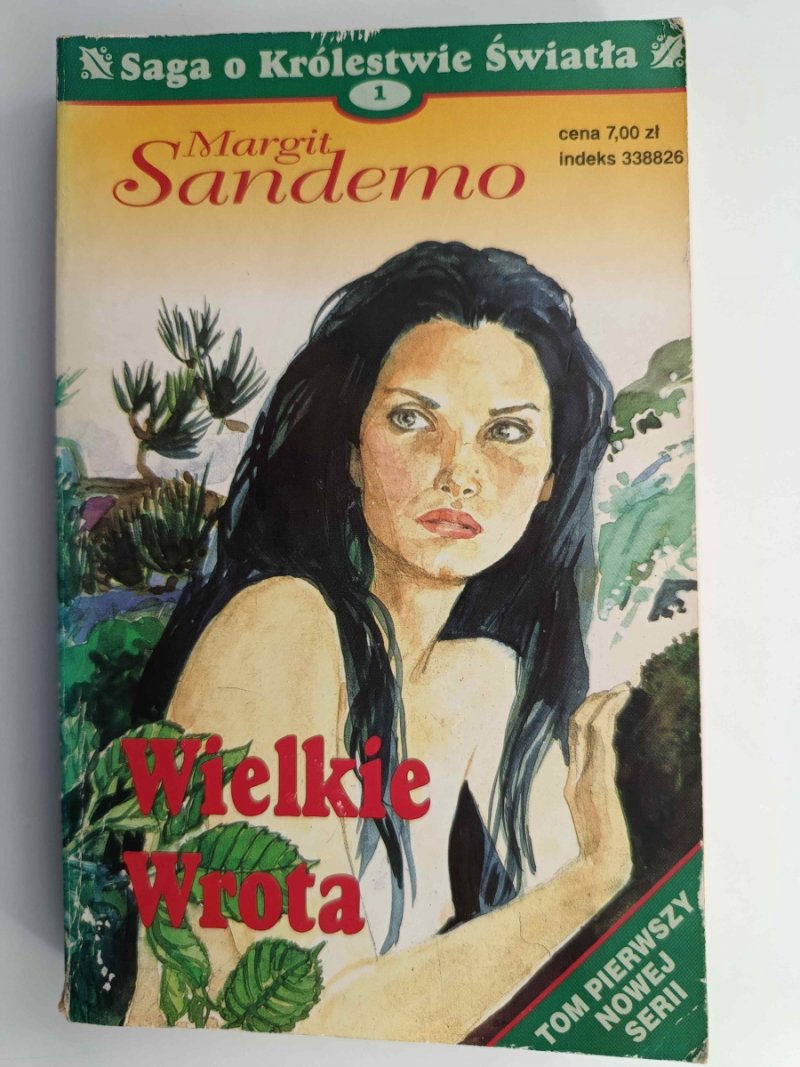 SAGA O KRÓLESTWIE ŚWIATŁA  1. WIELKIE WROTA - Margit Sandemo