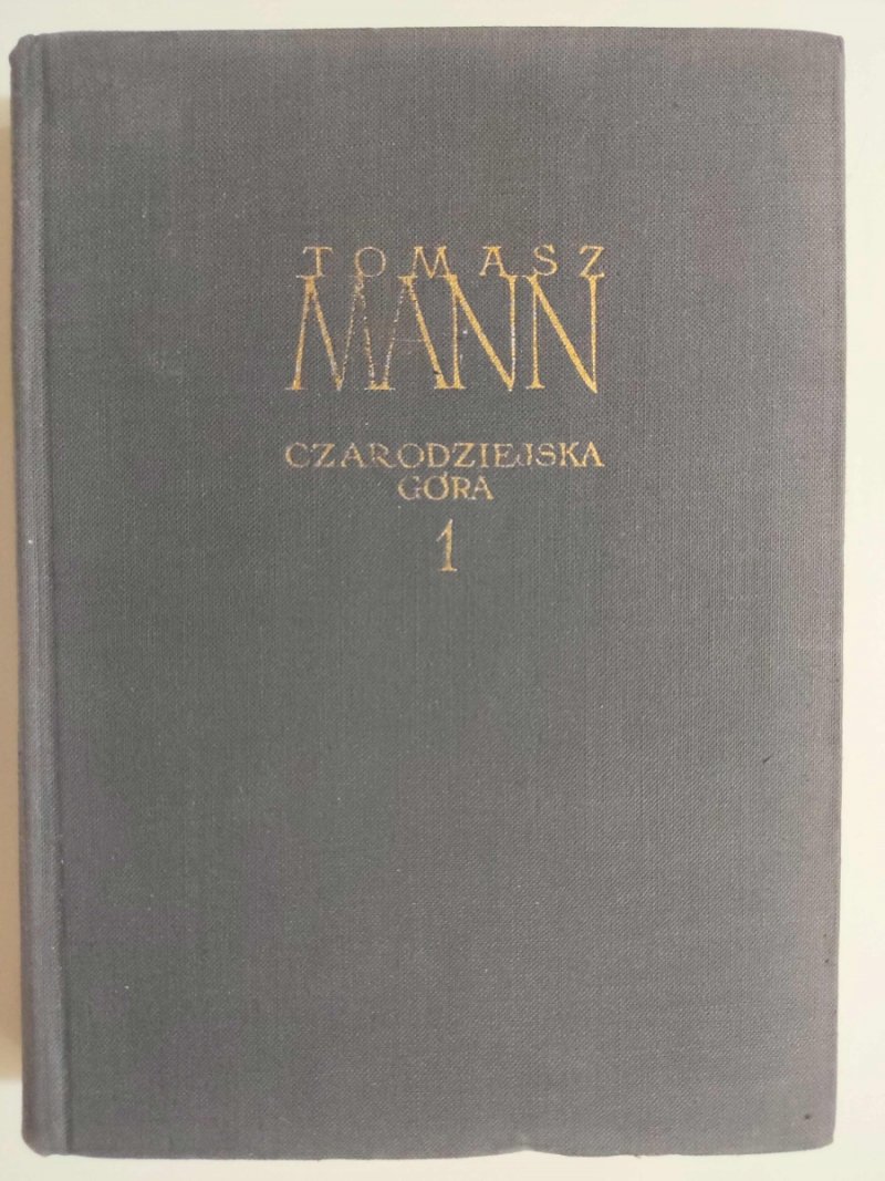 CZARODZIEJSKA GÓRA TOM I - Tomasz Mann