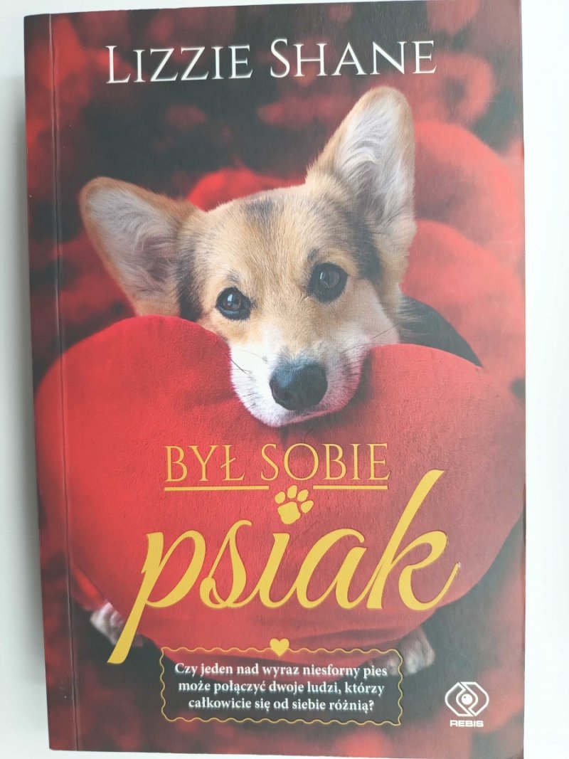 BYŁ SOBIE PSIAK - Lizzie Shane