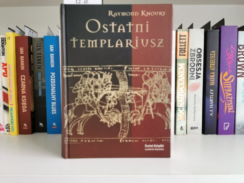 OSTATNI TEMPLARIUSZ - Raymond Khoury