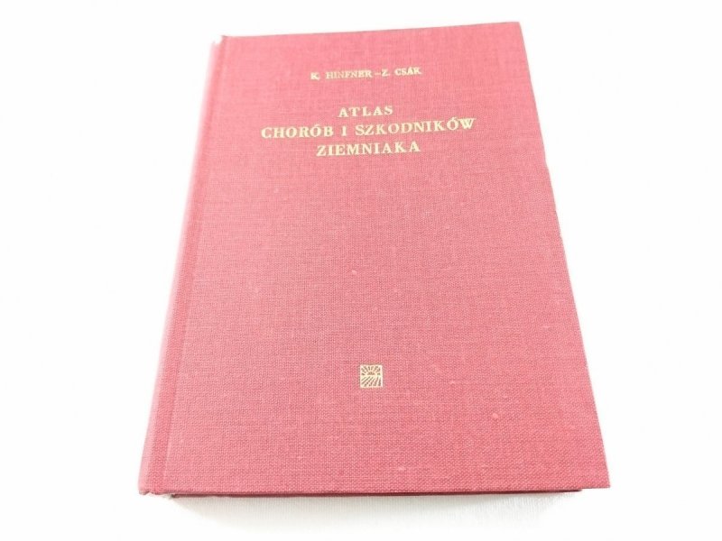 ATLAS CHORÓB I SZKODNIKÓW ZIEMNIAKA - Hinfner 1971