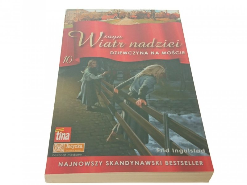 SAGA WIATR NADZIEI - DZIEWCZYNA NA MOŚCIE 10