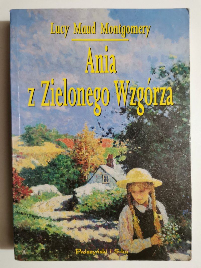 ANIA Z ZIELONEGO WZGÓRZA - Lucy Maud Montgomery