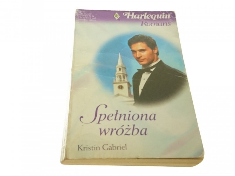 SPEŁNIONA WRÓŻBA - Kristin Gabriel (2002)