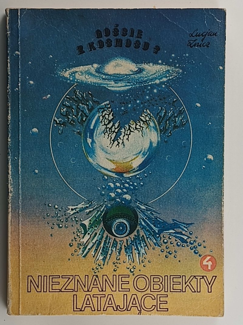 NIEZNANE OBIEKTY LATAJĄCE 4 - Lucjan Znicz