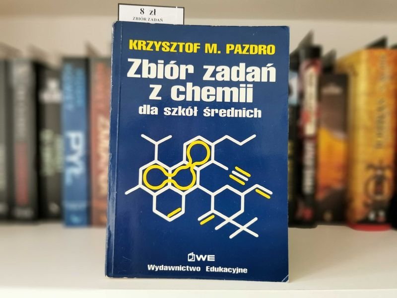 Zbiór zadań z chemii dla szkół średnich - Krzysztof M. Pazdro
