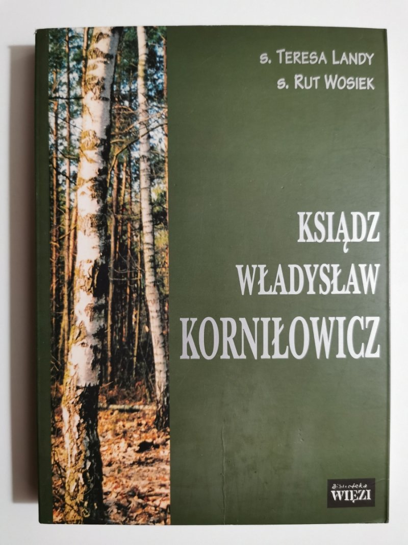 KSIĄDZ WŁADYSŁAW KORNIŁOWICZ - Teresa Landy