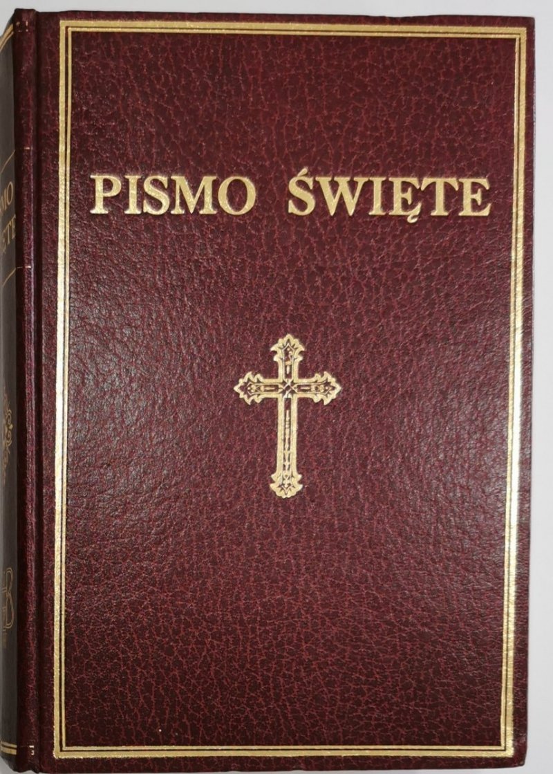 PISMO ŚWIĘTE STAREGO I NOWEGO TESTAMENTU
