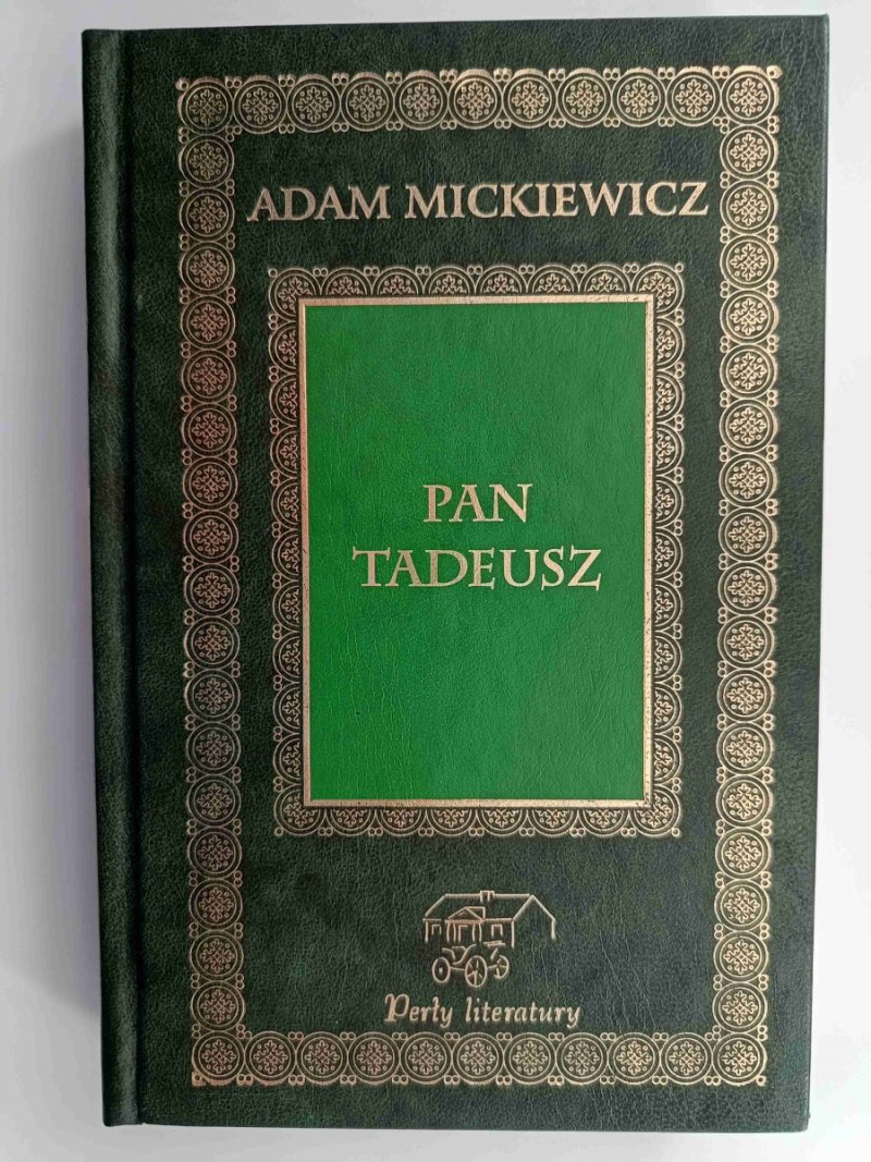PAN TADEUSZ - Adam Mickiewicz