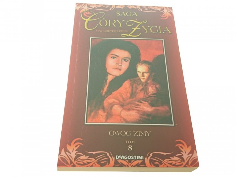 SAGA CÓRY ŻYCIA TOM 8: OWOC ZIMY - Lerum (2008)