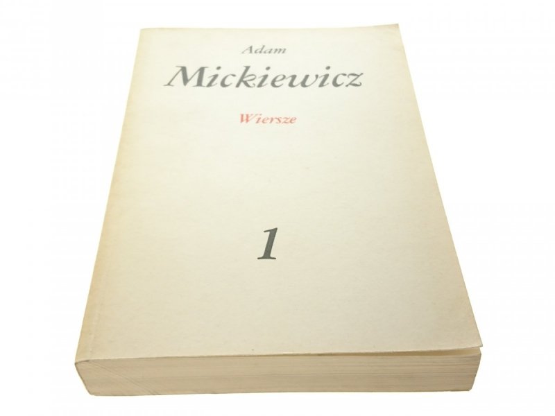 WIERSZE TOM I - Adam Mickiewicz (Wydanie VI 1983)
