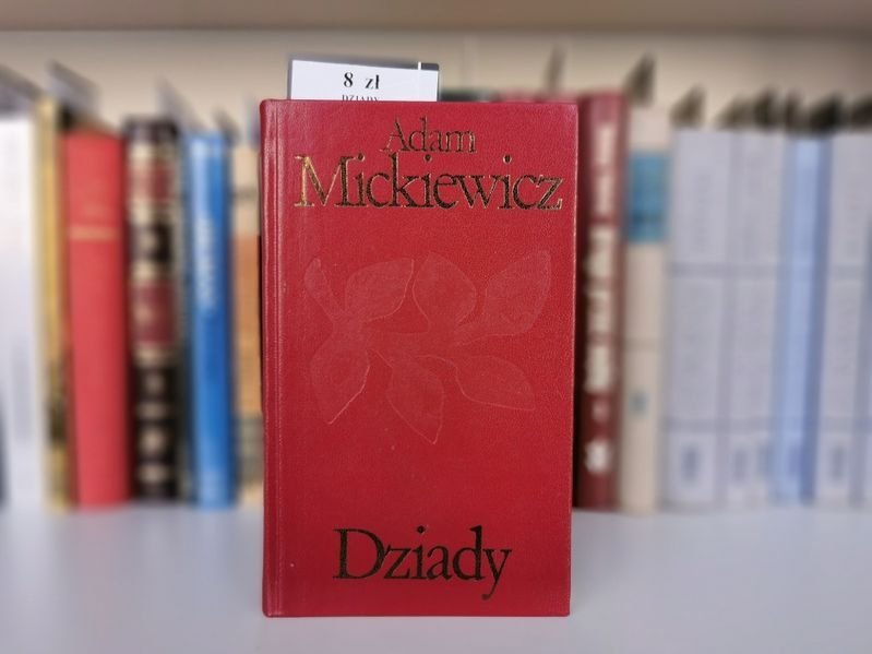 Dziady - Adam Mickiewicz
