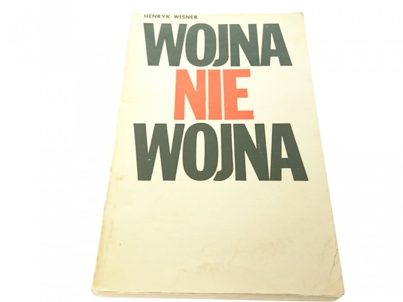 WOJNA NIE WOJNA - Henryk Wisner (1978)