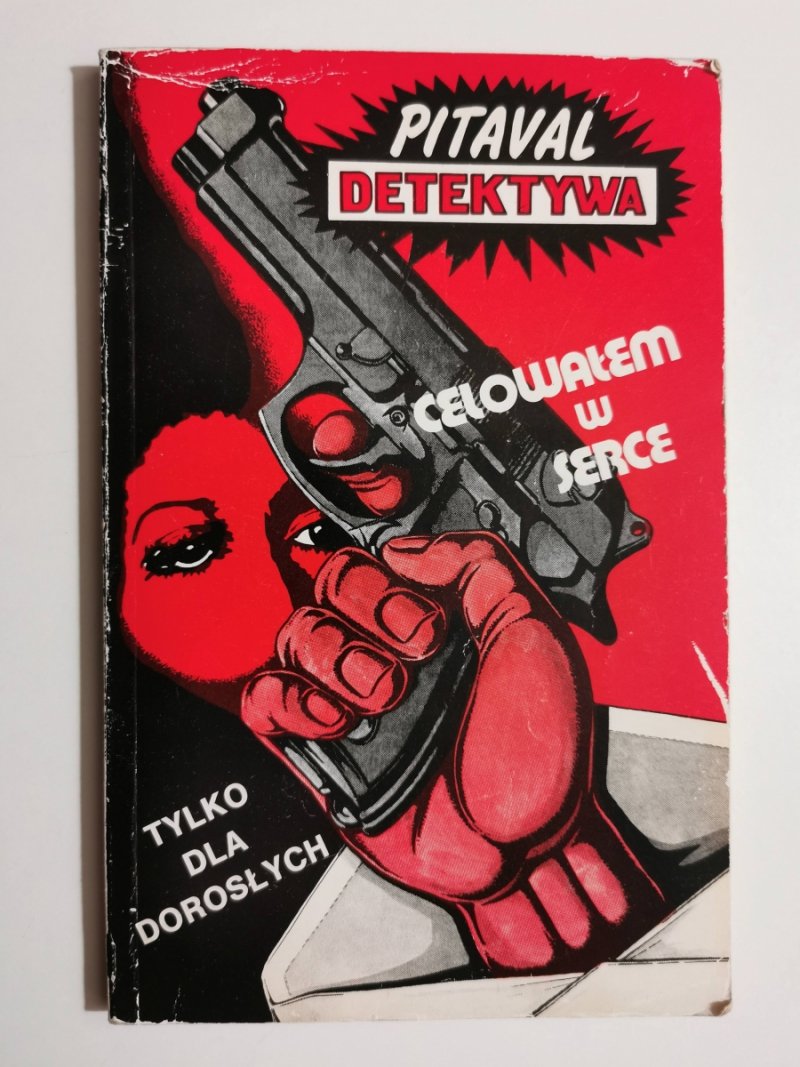 CELOWAŁAM W SERCE 1991
