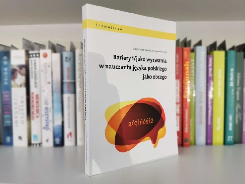 Bariery i/ jako wyzwania w nauczaniu Języka polskiego jako obcego