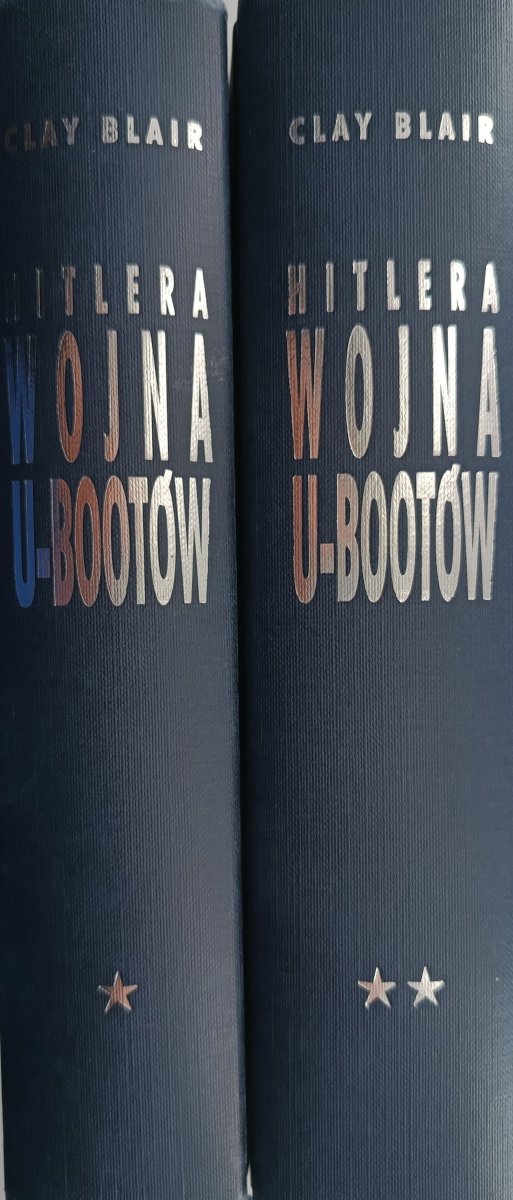 HITLER WOJNA U-BOOTÓW - Clay Blair