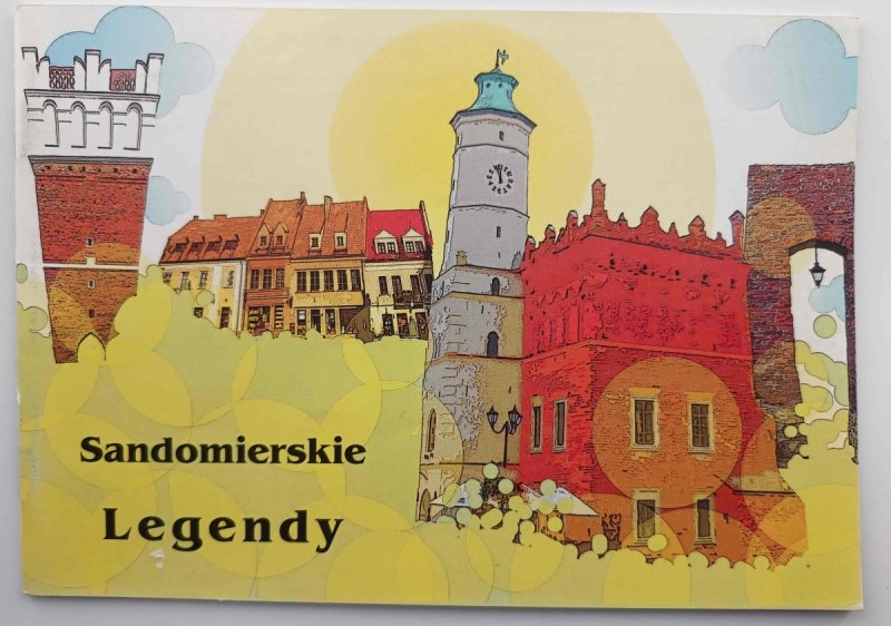 SANDOMIERSKIE LEGENDY - Artur Stolarski