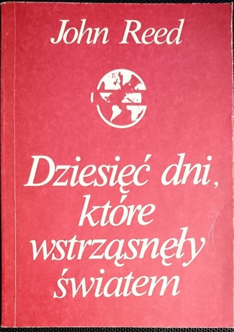 DZIESIĘĆ DNI, KTÓRE WSTRZĄSNĘŁY ŚWIATEM Reed 1987