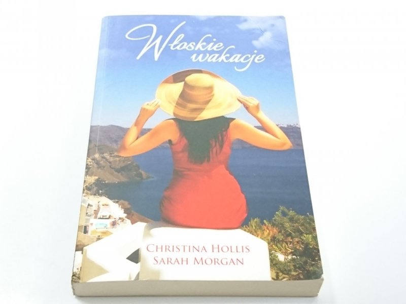 WŁOSKIE WAKACJE - Christina Hollis 2015