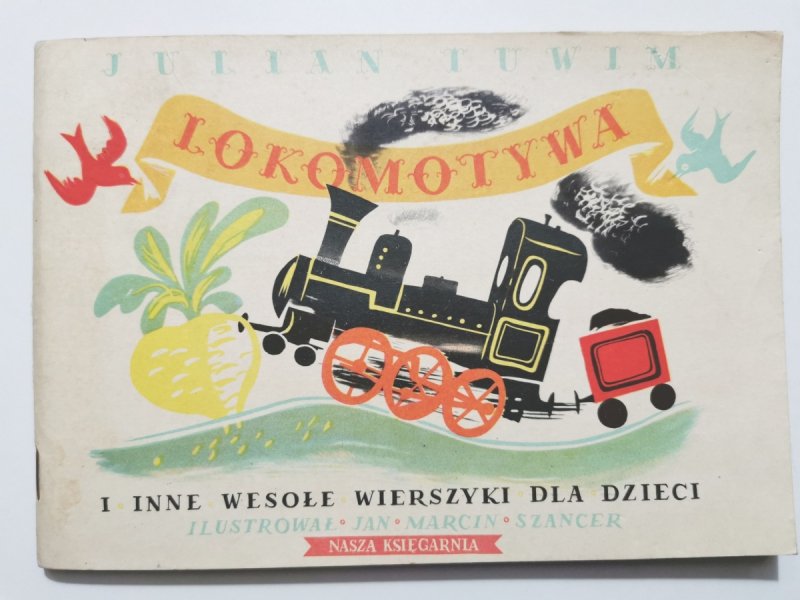LOKOMOTYWA I INNE WESOŁE WIERSZYKI 1979 - Julian Tuwim