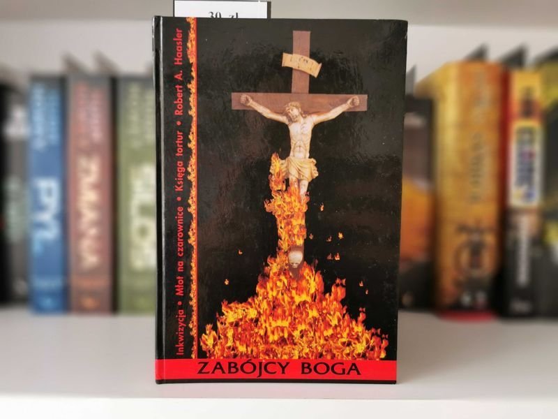 Zabójcy Boga - Robert A. Haasler