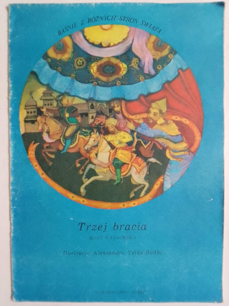 TRZEJ BRACIA BAŚŃ KAZACHSKA