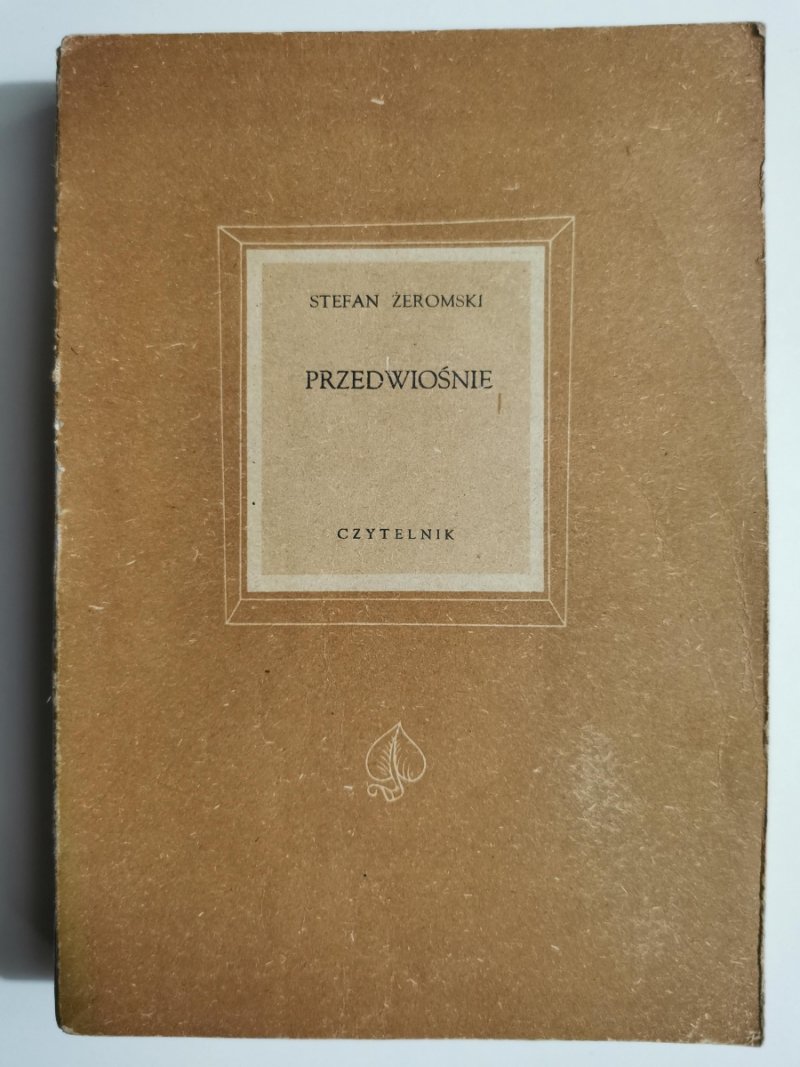 PRZEDWIOŚNIE - Stefan Żeromski