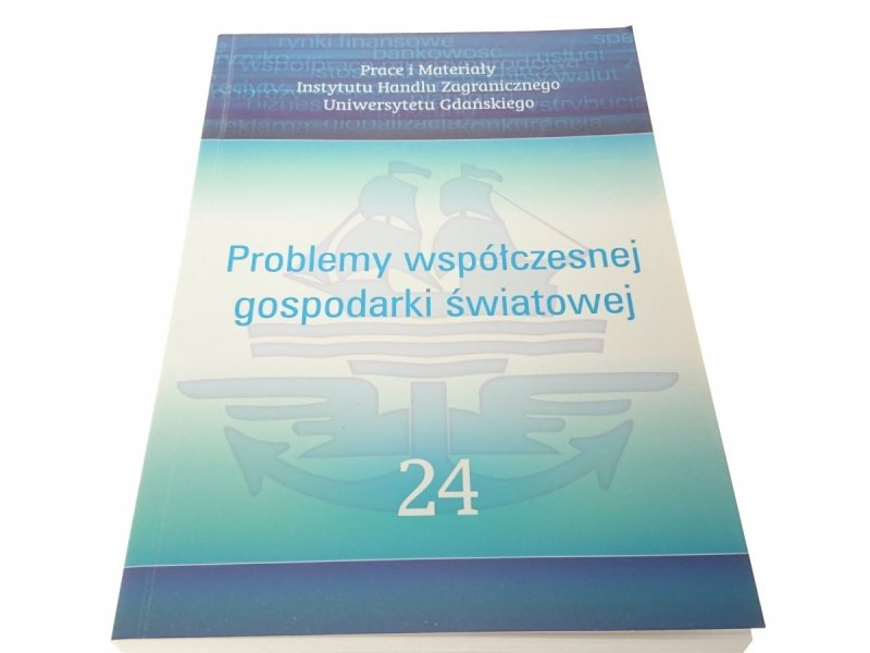 PROBLEMY WSPÓŁCZESNEJ GOSPODARKI ŚWIATOWEJ 24