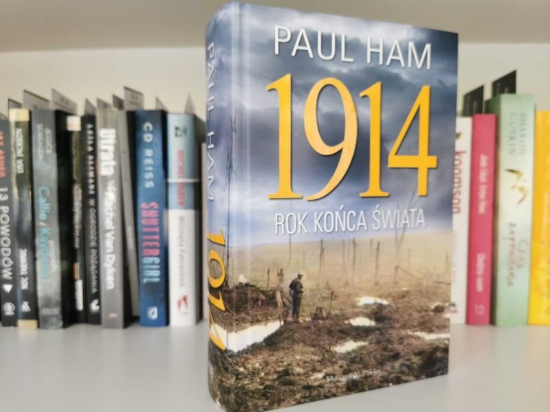 1914 Rok końca Świata - Paul Ham