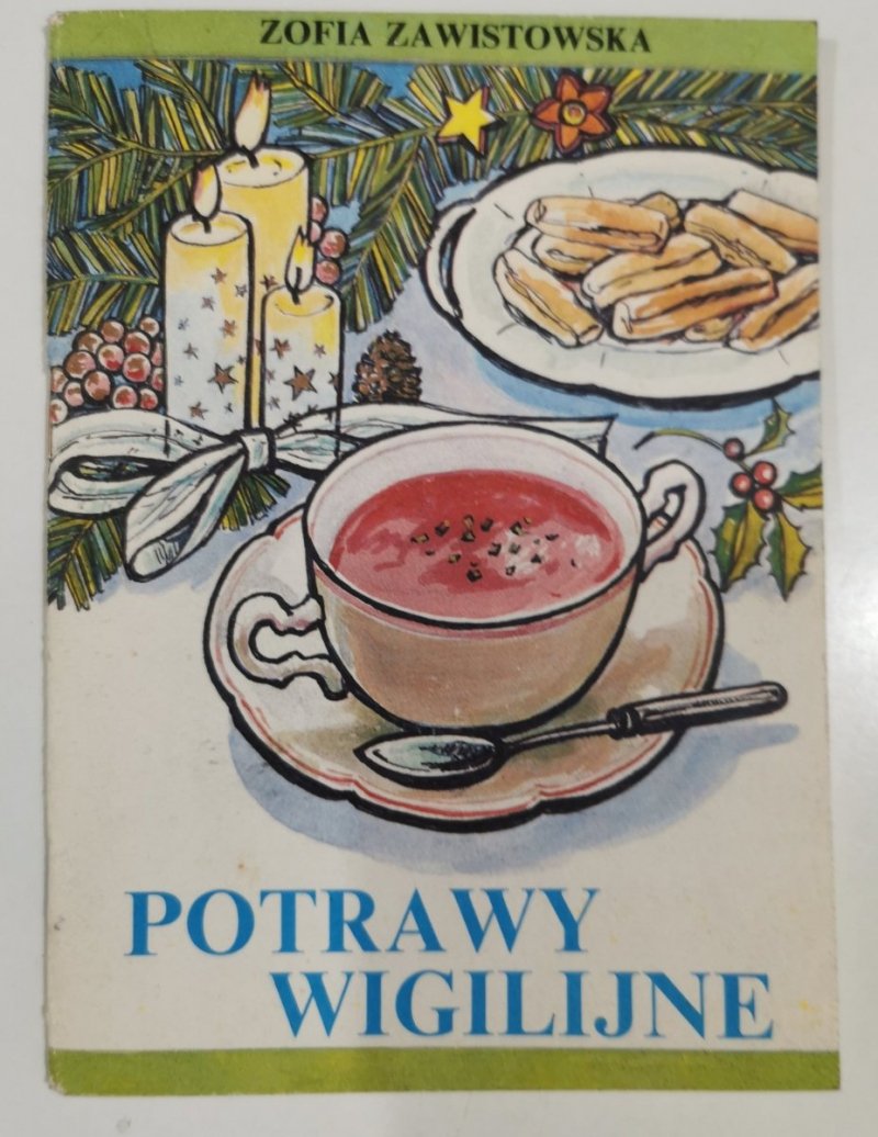 POTRAWY WIGILIJNE - Zofia Zawistowska