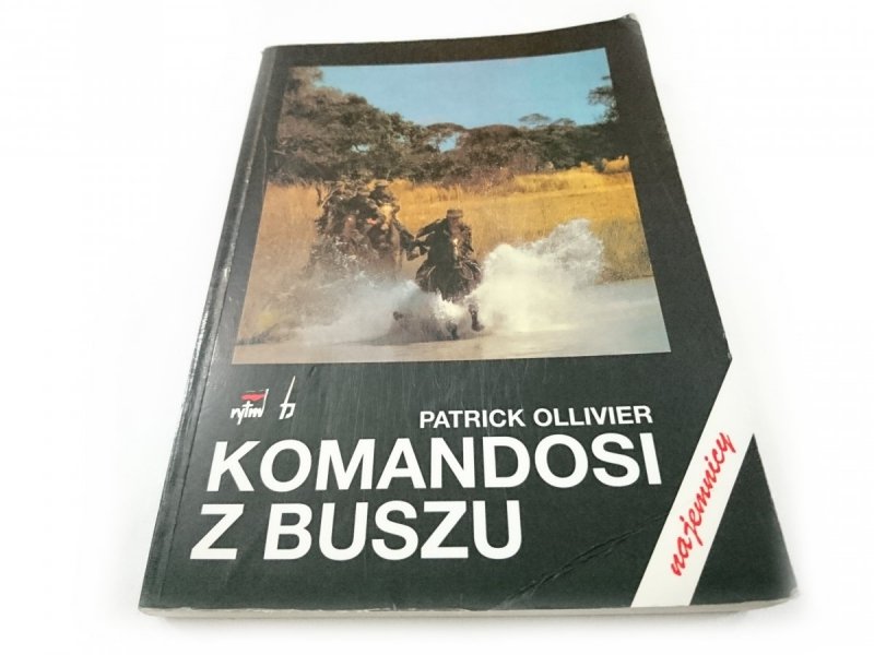 KOMANDOSI Z BUSZU - Patrick Ollivier 1996