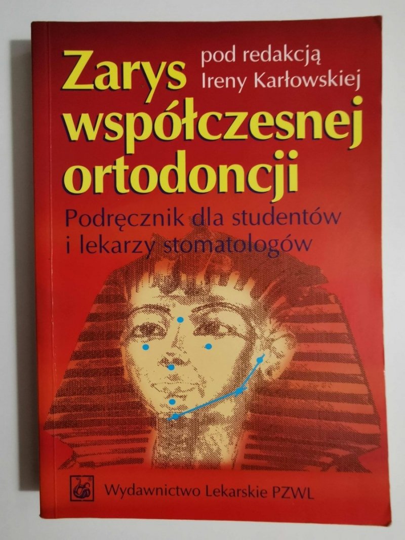 Zarys współczesnej ortodoncji Podręcznik dla studentów