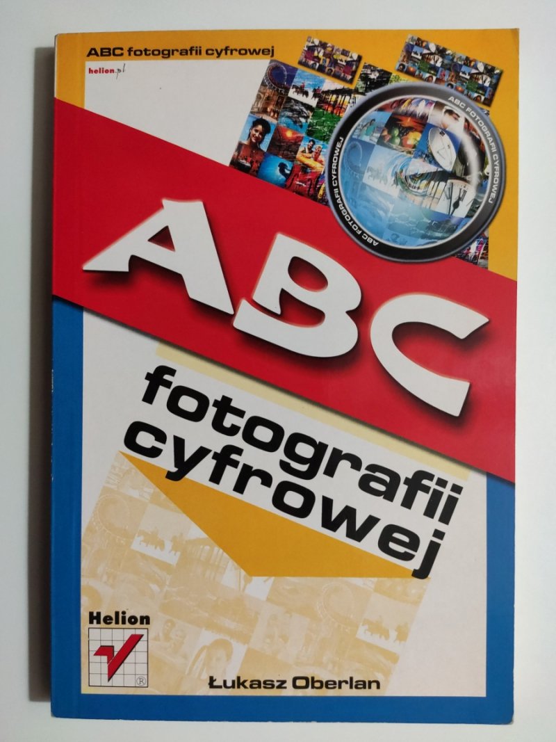 ABC FOTOGRAFII CYFROWEJ - Łukasz Oberlan