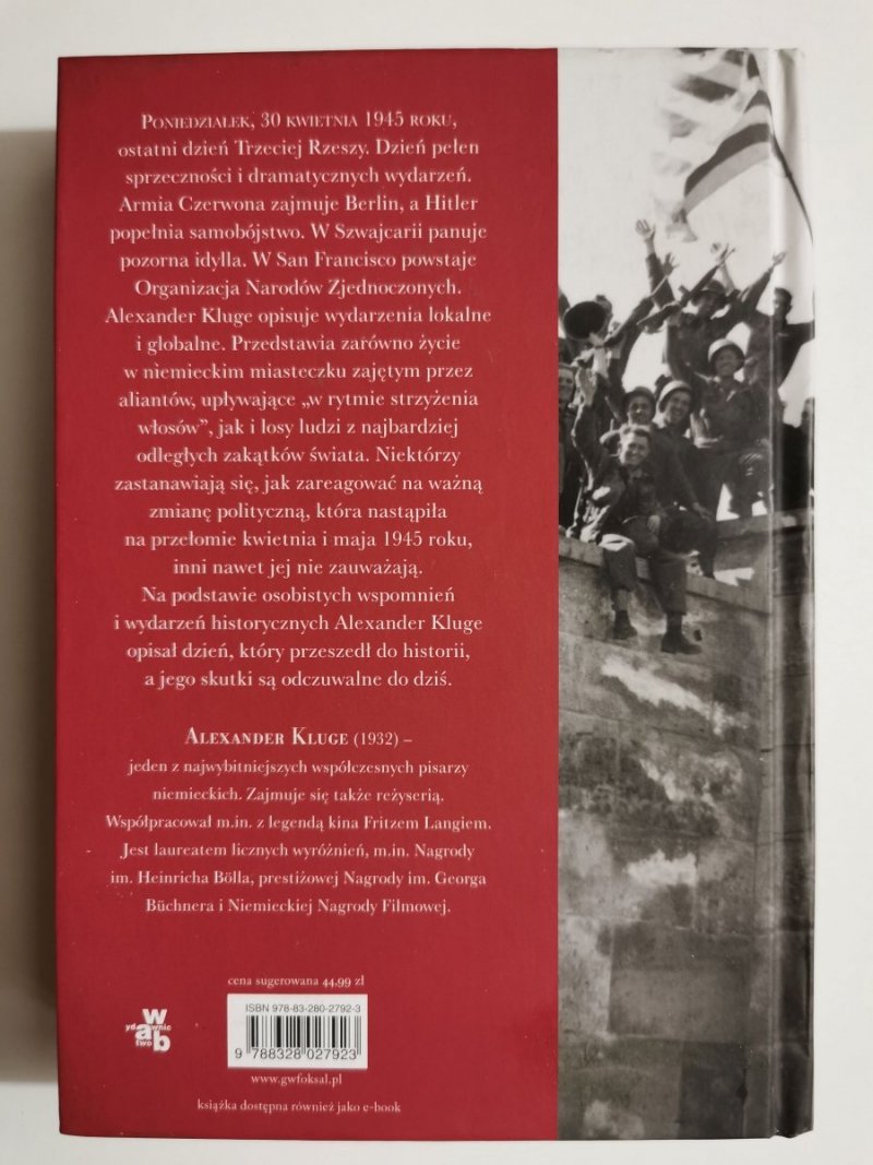 30 KWIETNIA 1945 ŚMIERĆ HITLERA I NARODZINY INNYCH NIEMIEC 