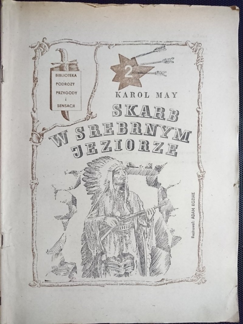 SKARB W SREBRNYM JEZIORZE CZĘŚĆ 2 Karol May 1983